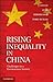 Rising Inequality in China: Challenges to a Harmonious Society