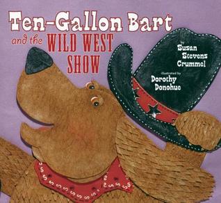 Ten-Gallon Bart and the Wild West Show (Hardcover)