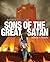 Sons of the Great Satan