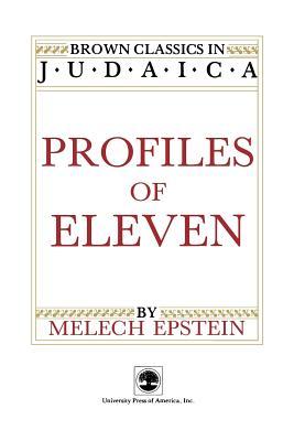 Profiles of Eleven (Brown Classics in Judaica Series)