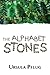 The Alphabet Stones