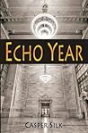 Echo Year by Casper Silk