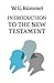 Introduction To The New Testament