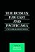The Russian Far East and Pacific Asia: Unfulfilled Potential