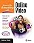 How to Do Everything with Online Video