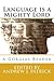 Language is a Mighty Lord: A Gorgias Reader