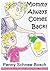 Mommy Always Comes Back by Penny Schnee-Bosch