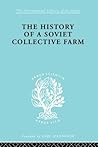 History of a Soviet Collective Farm