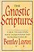 The Gnostic Scriptures: A New Translation with Annotations and Introductions