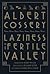 Laziness in the Fertile Valley by Albert Cossery