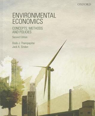 Environmental Economics: Concepts, Methods and Policies