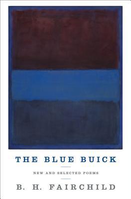 The Blue Buick: New and Selected Poems