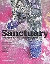 Sanctuary: Britain's Artists and their Studios Sanctuary: Britain's Artists and their Studios
