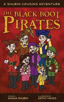 The Black Boot Pirates (A Shubin Cousins Adventure)