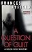 A Question of Guilt: A Helen West Mystery