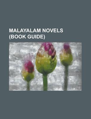 Malayalam Novels (Study Guide): Marthandavarma, Khasakkinte Itihasam, Yanthram
