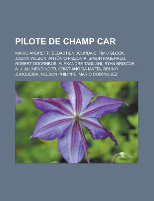 Pilote de Champ Car: Mario Andretti, Sebastien Bourdais, Timo Glock, Justin Wilson, Antonio Pizzonia, Simon Pagenaud, Robert Doornbos, Alexandre Tagliani, Ryan Briscoe, A. J. Allmendinger, Cristiano Da Matta, Bruno Junqueira