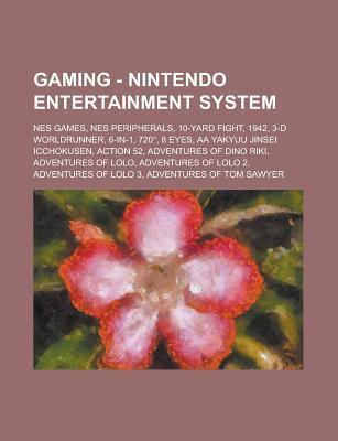 Wikia Gaming - Nintendo Entertainment System: Nes Games, Nes Peripherals, 10-Yard Fight, 1942, 3-D Worldrunner, 6-In-1, 720, 8 Eyes, AA Yakyuu Jinsei Icchokusen, Action 52, Adventures of Dino Riki, Adventures of Lolo, Adventures of Lolo 2, Adventures of