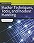 Hacker Techniques, Tools, and Incident Handling: . (Jones & Bartlett Learning Information Systems Security & Assurance Series)
