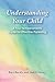 Understanding Your Child: A...