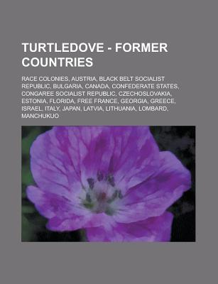 Turtledove - Former Countries: Race Colonies, Austria, Black Belt Socialist Republic, Bulgaria, Canada, Confederate States, Congaree Socialist Republic, Czechoslovakia, Estonia, Florida, Free France, Georgia, Greece, Israel, Italy, Japan