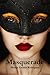Masquerade by Marija Elektra Rodriguez