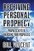 Receiving Personal Prophecy by Bill L. Vincent