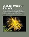 Magic: The Gathering - Card Type: Artifacts, Cards, Creatures, Creature Types, Enchantment, Equipment, Instant, Land, Legendary, Myr, Permanent, Planeswalker, Planeswalkers, Sorcery, Spells, Subtype, Wall, Ally, Alpha Black, Alpha Blue