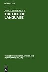 The Life of Language: Papers in Linguistics in Honor of William Bright (Trends in Linguistics. Studies and Monographs [TiLSM], 108)