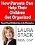 How Parents Can Help Their Children Get Organized: Teach Your Children How to Be Productive