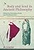 Body and Soul in Ancient Philosophy by Dorothea Frede