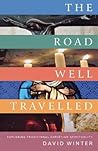 The Road Well Travelled: Exploring Traditional Christian Spirituality
