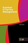 Practical It Service Management: A Concise Guide for Busy Executives