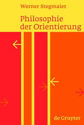 Philosophie der Orientierung (German Edition)