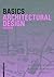 Basics Architectural Design