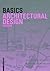 Basics Architectural Design by Bert Bielefeld