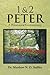 1 & 2 Peter: A Pentecostal Commentary