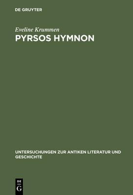 Pyrsos Hymnon: Festliche Gegenwart und mythisch-rituelle Tradition als Voraussetzung einer Pindarinterpretation (Isthmie 4, Pythie 5, Olympie 1 und 3) ... und Geschichte, 35) (German Edition)