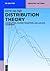 Distribution Theory: Convolution, Fourier Transform, and Laplace Transform (De Gruyter Textbook)