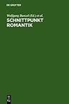 Schnittpunkt Romantik: Text- Und Quellenstudien Zur Literatur Des 19. Jahrhunderts. Festschrift F R Sibylle Von Steinsdorff (German Edition) Schnittpunkt Romantik: Text- Und Quellenstudien Zur Literatur Des 19. Jahrhunderts. Festschrift F R Sibylle Von Steinsdorff (German Edition)