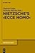 Nietzsche's "Ecce Homo"