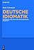 Deutsche Idiomatik by Hans Schemann