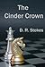 The Cinder Crown