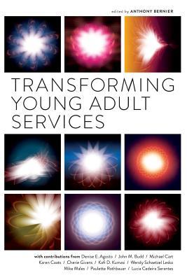 Transforming Young Adult Services (Paperback)