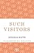 Such Visitors