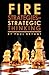 Fire Strategies - Strategic Thinking