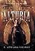 Alturia: Legado de Poder (Spanish Edition)