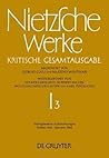 Werke, Kristische Gesamtausgabe: Abteilung 1/Band 3: Nachgelassene Aufzeichnungen, Herbst 1862-Sommer 1864