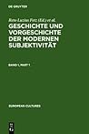 Geschichte und Vorgeschichte der modernen Subjektivität (German Edition)