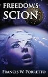 Freedom's Scion (Spooner Federation Saga)